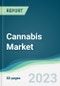 Cannabis Market - Forecasts from 2023 to 2028 - Product Image