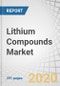 Lithium Compounds Market by Derivative (Lithium Carbonate, Lithium Hydroxide, Lithium Concentrate, Lithium Metal, Butyl Lithium, Lithium Chloride), End Use (Li-Ion Batteries. Glass & Ceramics, Medical, Lubricants), and Region - Global Forecast to 2025 - Product Thumbnail Image