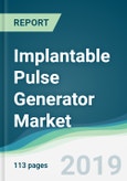 Implantable Pulse Generator Market - Forecasts from 2019 to 2024- Product Image