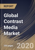 Global Contrast Media Market, by Product Type, by Application, by Modality, by Region, Industry Analysis and Forecast, 2019 - 2025- Product Image