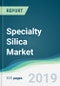 Specialty Silica Market - Forecasts from 2019 to 2024 - Product Thumbnail Image