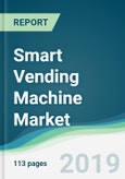 Smart Vending Machine Market - Forecasts from 2019 to 2024- Product Image