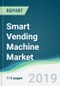 Smart Vending Machine Market - Forecasts from 2019 to 2024 - Product Thumbnail Image