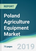 Poland Agriculture Equipment Market - Forecasts from 2019 to 2024- Product Image