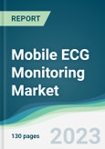 Mobile ECG Monitoring Market - Forecasts from 2019 to 2024- Product Image