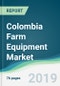 Colombia Farm Equipment Market - Forecasts from 2019 to 2024 - Product Thumbnail Image