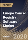 Europe Cancer Registry Software Market, by Type, by Deployment Type, by Component, by End User, by Country, Industry Analysis and Forecast, 2019 - 2025- Product Image