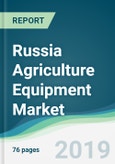 Russia Agriculture Equipment Market - Forecasts from 2019 to 2024- Product Image