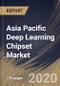 Asia Pacific Deep Learning Chipset Market, by Type, by Technology, by End User, by Country, Industry Analysis and Forecast, 2019 - 2025 - Product Thumbnail Image