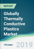 Globally Thermally Conductive Plastics Market - Forecasts from 2019 to 2024- Product Image