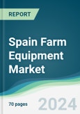 Spain Farm Equipment Market - Forecasts from 2024 to 2029- Product Image