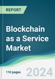 Blockchain as a Service Market - Forecasts from 2024 to 2029- Product Image