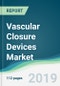 Vascular Closure Devices Market - Forecasts from 2019 to 2024 - Product Thumbnail Image