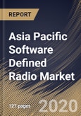 Asia Pacific Software Defined Radio Market, by Component, by Application, by Service Vertical, by Country, Industry Analysis and Forecast, 2019 - 2025- Product Image
