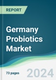 Germany Probiotics Market - Forecasts from 2024 to 2029- Product Image