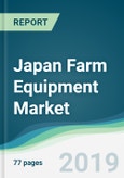Japan Farm Equipment Market - Forecasts from 2019 to 2024- Product Image