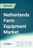 Netherlands Farm Equipment Market - Forecasts from 2019 to 2024- Product Image
