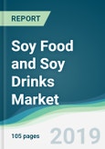 Soy Food and Soy Drinks Market - Forecasts from 2019 to 2024- Product Image