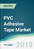 PVC Adhesive Tape Market - Forecasts from 2019 to 2024- Product Image