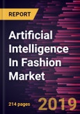 Artificial Intelligence In Fashion Market to 2027 - Global Analysis and Forecasts by Offerings; Deployment; Application; End-User Industry- Product Image
