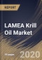 LAMEA Krill Oil Market, by Application, by Form, by Country, Industry Analysis and Forecast, 2019 - 2025 - Product Thumbnail Image