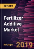 Fertilizer Additive Market to 2027 - Global Analysis and Forecasts by Function, Application, Form, and Geography- Product Image