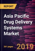 Asia Pacific Drug Delivery Systems Market to 2027 - Regional Analysis and Forecasts by Route of Administration; Distribution Channel; and Application, and Country- Product Image