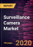 Surveillance Camera Market to 2027 - Global Analysis and Forecasts by Type; Product Type; End User- Product Image