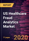 US Healthcare Fraud Analytics Market to 2027 - Country Analysis and Forecasts by Solution; Mode of Delivery; Application; End User- Product Image