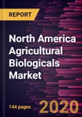 North America Agricultural Biologicals Market to 2027 - Regional Analysis and Forecasts by Type; Source; Application Mode; & Application,- Product Image