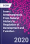Insect Metamorphosis. From Natural History to Regulation of Development and Evolution - Product Thumbnail Image