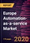 Europe Automation-as-a-service Market to 2027 - Regional Analysis and Forecasts by Component; Deployment Model; Business Function; Industry Vertical - Product Thumbnail Image