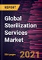 Global Sterilization Services Market Forecast to 2028 - COVID-19 Impact and Global Analysis By Method, Service Type, Mode of Delivery, End User; and Geography - Product Thumbnail Image