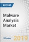 Malware Analysis Market by Component (Solution (Static Analysis and Dynamic Analysis) and Services), Organization Size (SMEs and Large Enterprises), Deployment (Cloud and On-premises), Vertical, and Region - Global Forecast to 2024 - Product Thumbnail Image