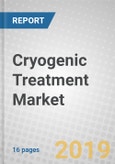 Cryogenic Treatment: Emerging Markets- Product Image