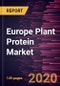 Europe Plant Protein Market to 2027 - Regional Analysis and Forecasts by Source; Type; Application, and Countries - Product Thumbnail Image