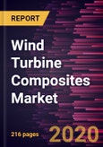 Wind Turbine Composites Market to 2027 - Global Analysis and Forecasts by Fiber Type; Resin Type; Manufacturing Processes; Application, and Geography- Product Image