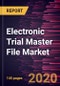 Electronic Trial Master File Market to 2027 - Global Analysis and Forecasts By Component; Delivery Mode, End-User; and Geography - Product Thumbnail Image
