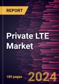 Private LTE Market Forecast to 2028 - COVID-19 Impact and Global Analysis By Component, Type, End-user- Product Image