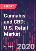 Cannabis and CBD: U.S. Retail Market Trends and Opportunities- Product Image