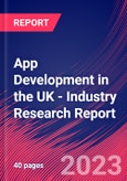 App Development in the UK - Industry Research Report- Product Image
