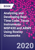 Analyzing and Developing Real-Time Code. Texas Instruments MSP430 and ARM9 Using Rowley Crossworks- Product Image