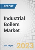 Industrial Boilers Market by Fuel (Natural Gas, Coal, Oil), Boiler (Fire-Tube, Water Tube), Function (Hot Water, Steam), Boiler Horsepower (10-150 BHP, 151-300 BHP, 301-600 BHP), End-Use Industry, And Region - Global Forecast to 2030- Product Image