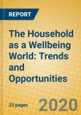 The Household as a Wellbeing World: Trends and Opportunities- Product Image