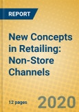 New Concepts in Retailing: Non-Store Channels- Product Image
