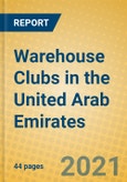 Warehouse Clubs in the United Arab Emirates- Product Image