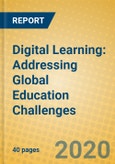 Digital Learning: Addressing Global Education Challenges- Product Image
