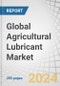Global Agricultural Lubricant Market by Product Type (Engine Oil, UTTO, Coolant, Grease), Category (Mineral Oil-based Lubricants, Synthetic Oil-based Lubricants, Bio-based), Sales Channel (Oems And Aftermarket), and Region - Forecast to 2028 - Product Image