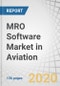 MRO Software Market in Aviation by End User (Operators, OEMs, MROs, Lessors), Solution (Software, Services), Deployment Type (On-premises, Cloud), Function (Maintenance, Operations, Business Management), Pricing Model, and Region - Global Forecast to 2025 - Product Thumbnail Image