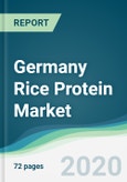 Germany Rice Protein Market - Forecasts from 2020 to 2025- Product Image